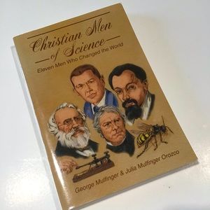 Christian Men of Science George Mulfinger Biography History Homeschool Religious